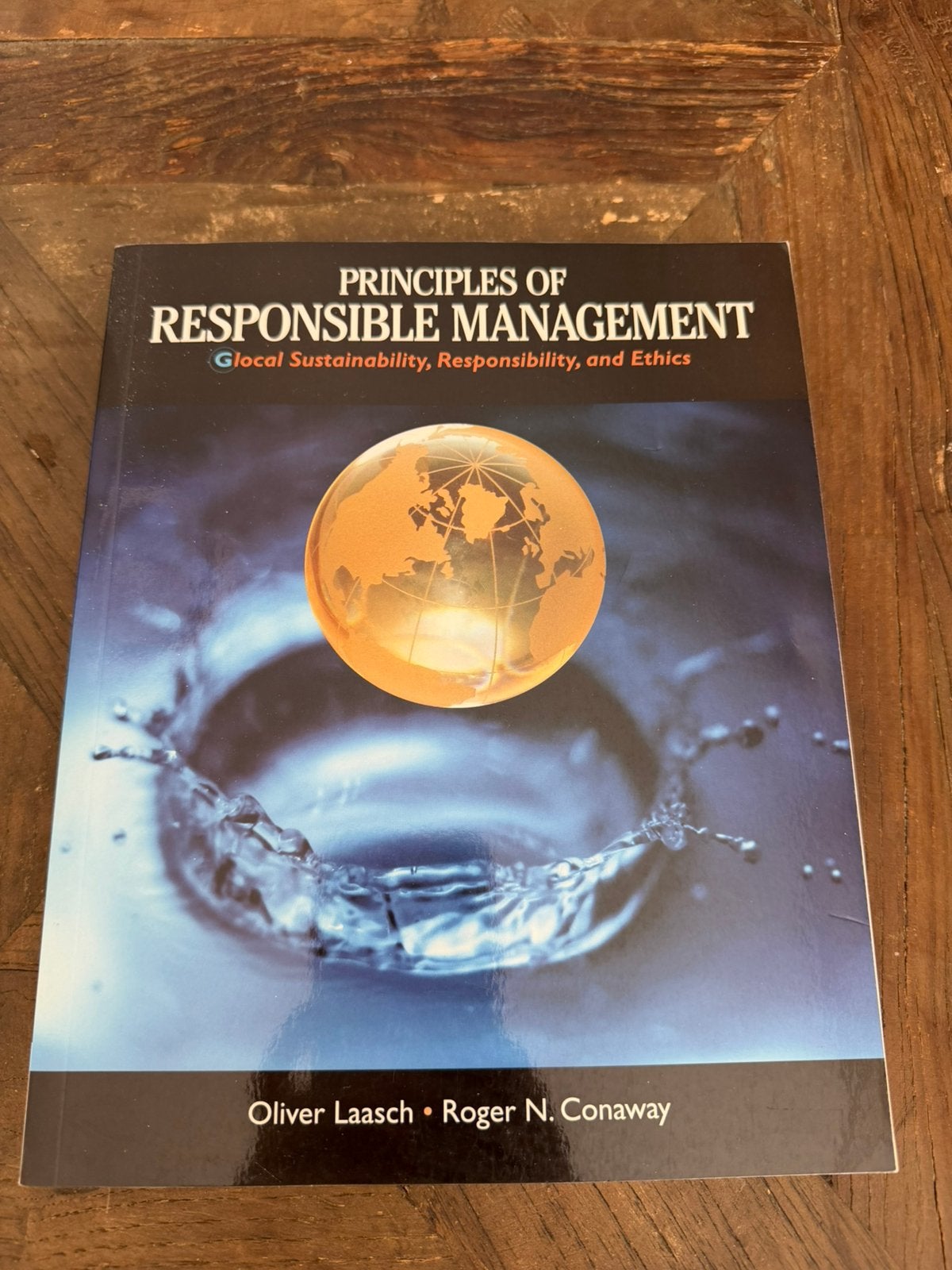 Principles of Responsible Management - Laasch, Conaway, Ophalen of Verzenden, Alpha, Zo goed als nieuw, WO