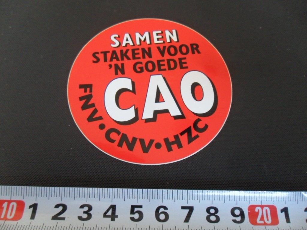 sticker Samen staken voor 'n goede CAO FNV CNV HZC *, Ophalen of Verzenden, Zo goed als nieuw