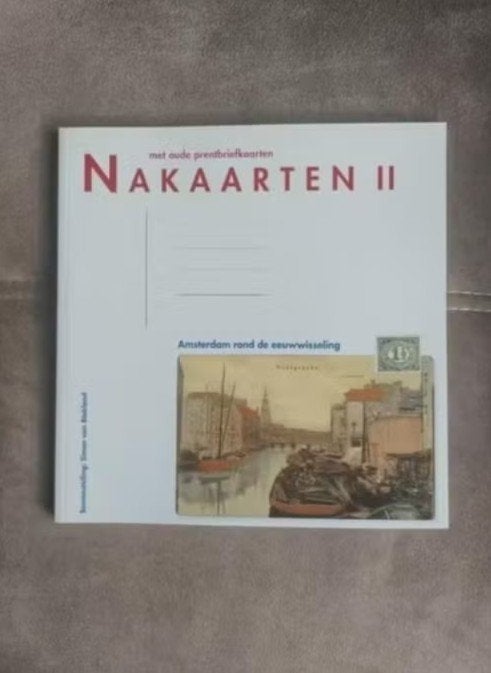 Nakaarten (deel 2) prentbriefkaarten rond de eeuwwisseling, Boeken, Ophalen of Verzenden, Zo goed als nieuw, Simon van Blokland