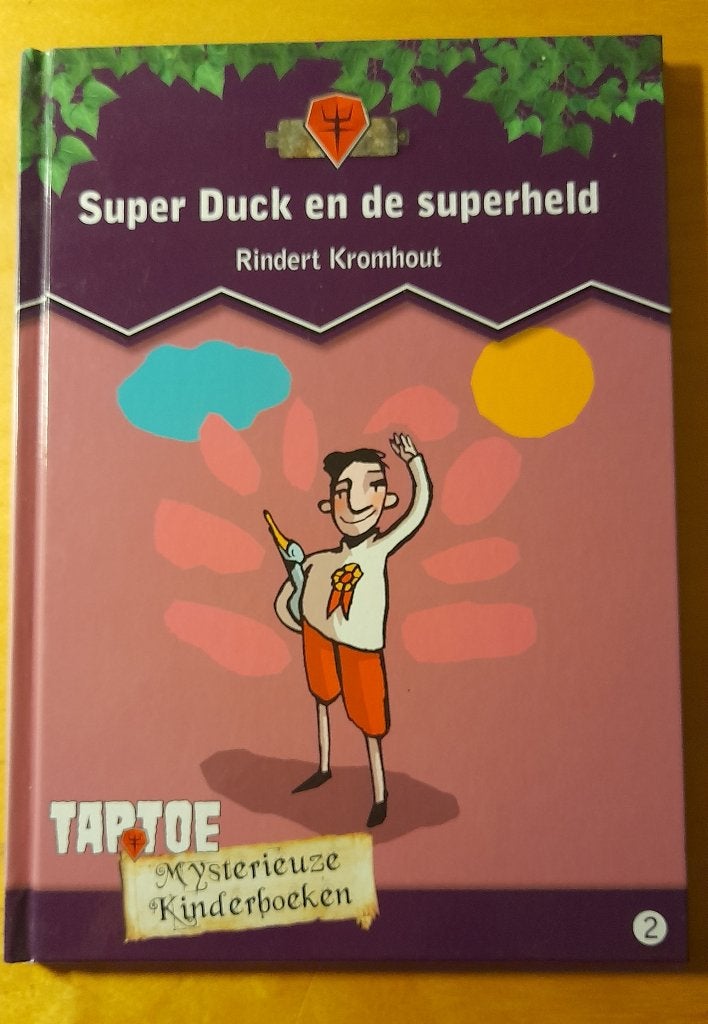 Rindert Kromhout - Super Duck en de superheld, Boeken, Ophalen of Verzenden, Gelezen, Rindert Kromhout, Fictie algemeen