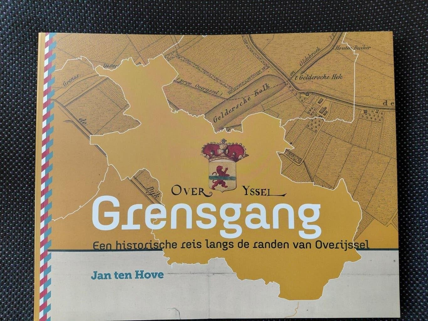 Jan Ten Hove - Grensgang, reis langs randen van Overijsselu, Ophalen of Verzenden, Zo goed als nieuw, Jan Ten Hove