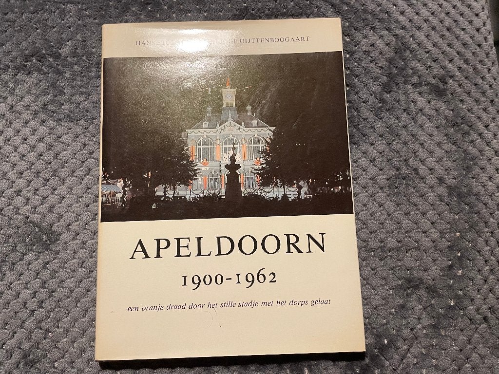 Boek Apeldoorn 1900-1962, Ophalen of Verzenden, Gelezen