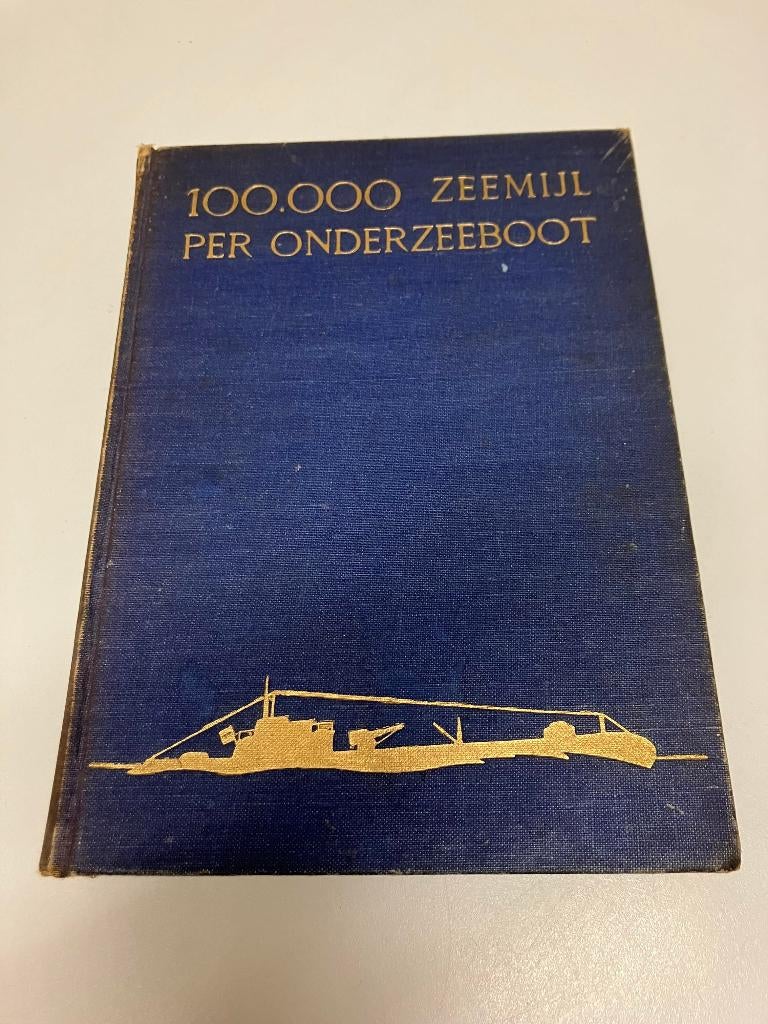 100.000 zeemijl per onderzeeboot, Boeken, Ophalen of Verzenden, Niet van toepassing, Gelezen, Marine