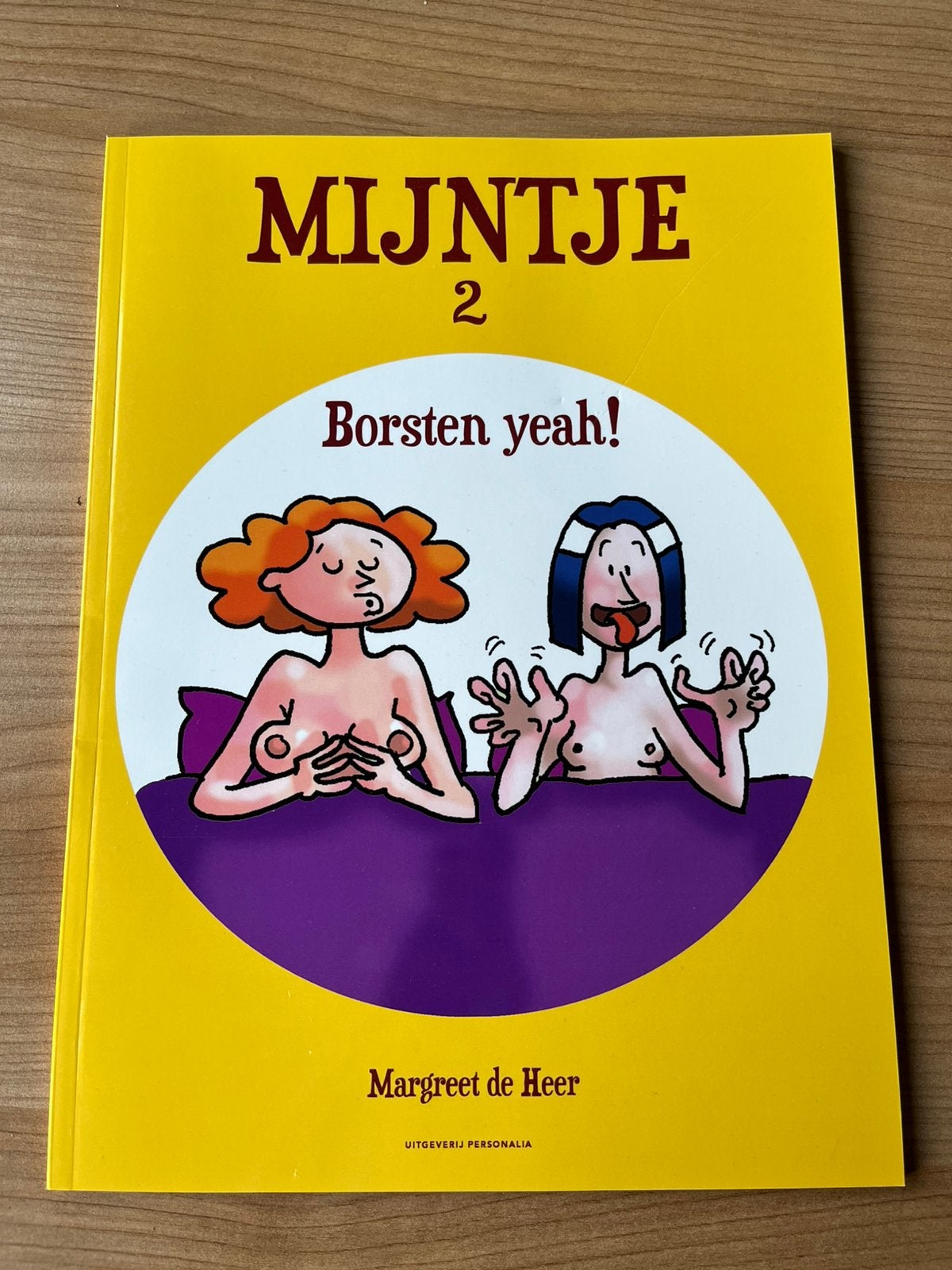 Strikboek Mijntje 2 - Margreet de Heer - Borsten yeah!, Nieuw, Ophalen of Verzenden, Margreet de Heer, Eén stripboek