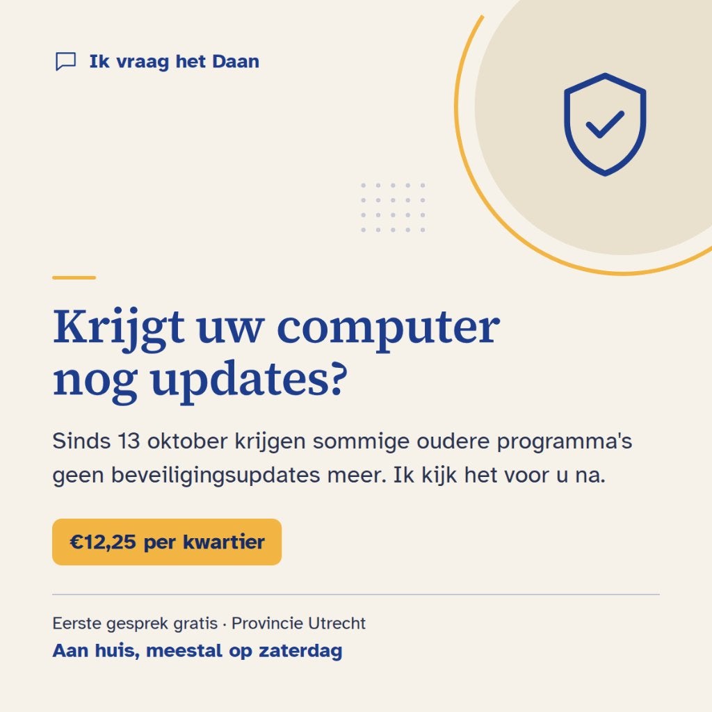 Ik vraag het Daan: krijgt uw computer nog updates?, Computers en Software, Ophalen, Nieuw