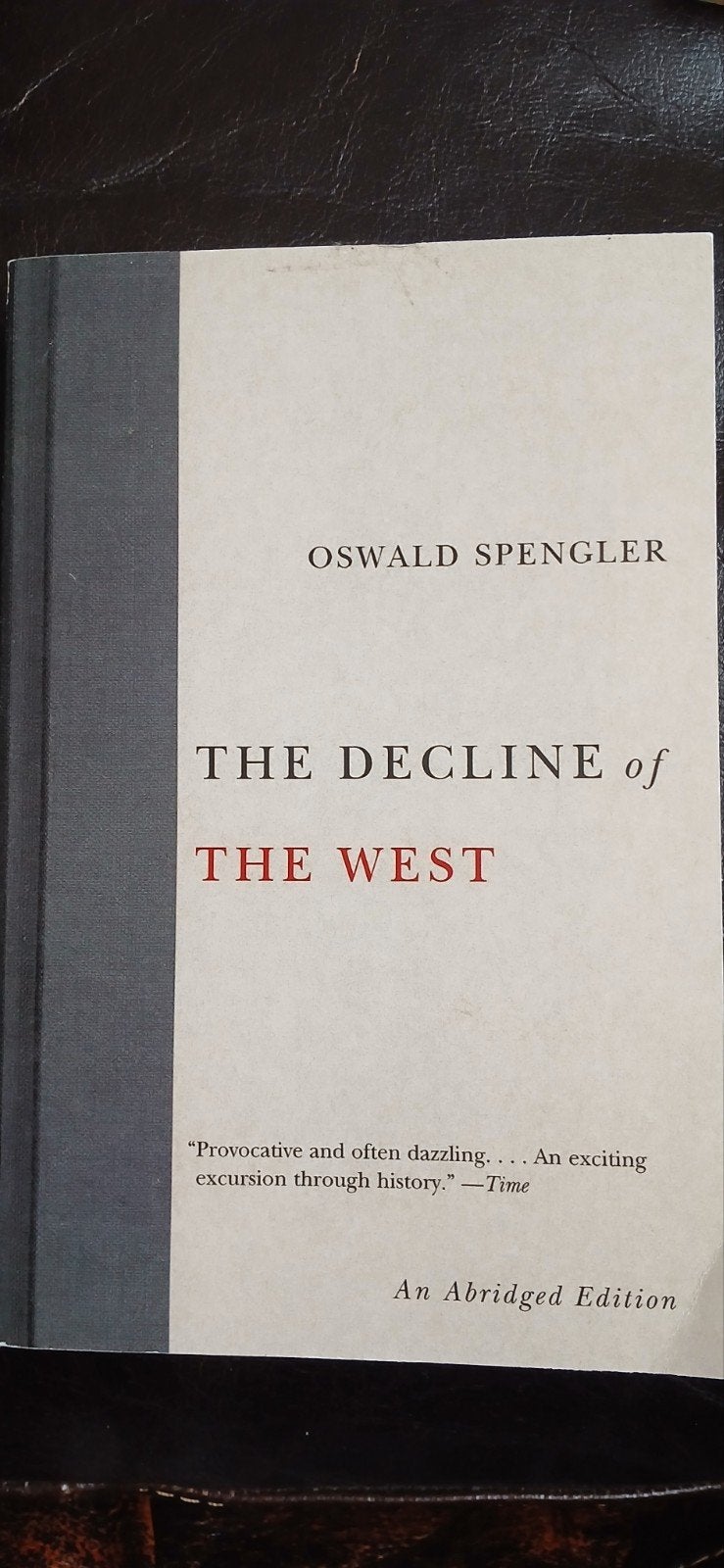 The Decline of the West - Oswald Spengler (Engels), Ophalen of Verzenden, 20e eeuw of later, Zo goed als nieuw, Oswald Spengler