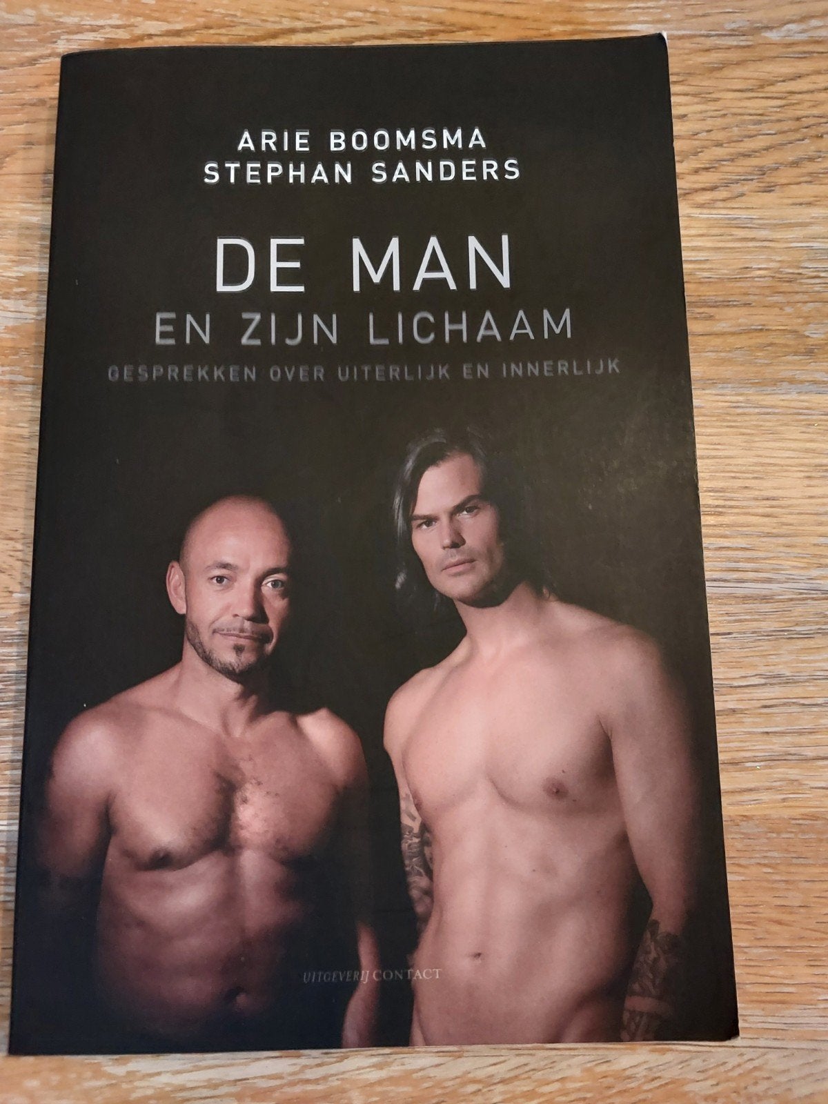 De Man en zijn Lichaam - Arie Boomsma & Stephan Sanders, Ophalen of Verzenden, Gelezen, Arie Boomsma, Stephan Sanders, Nederland