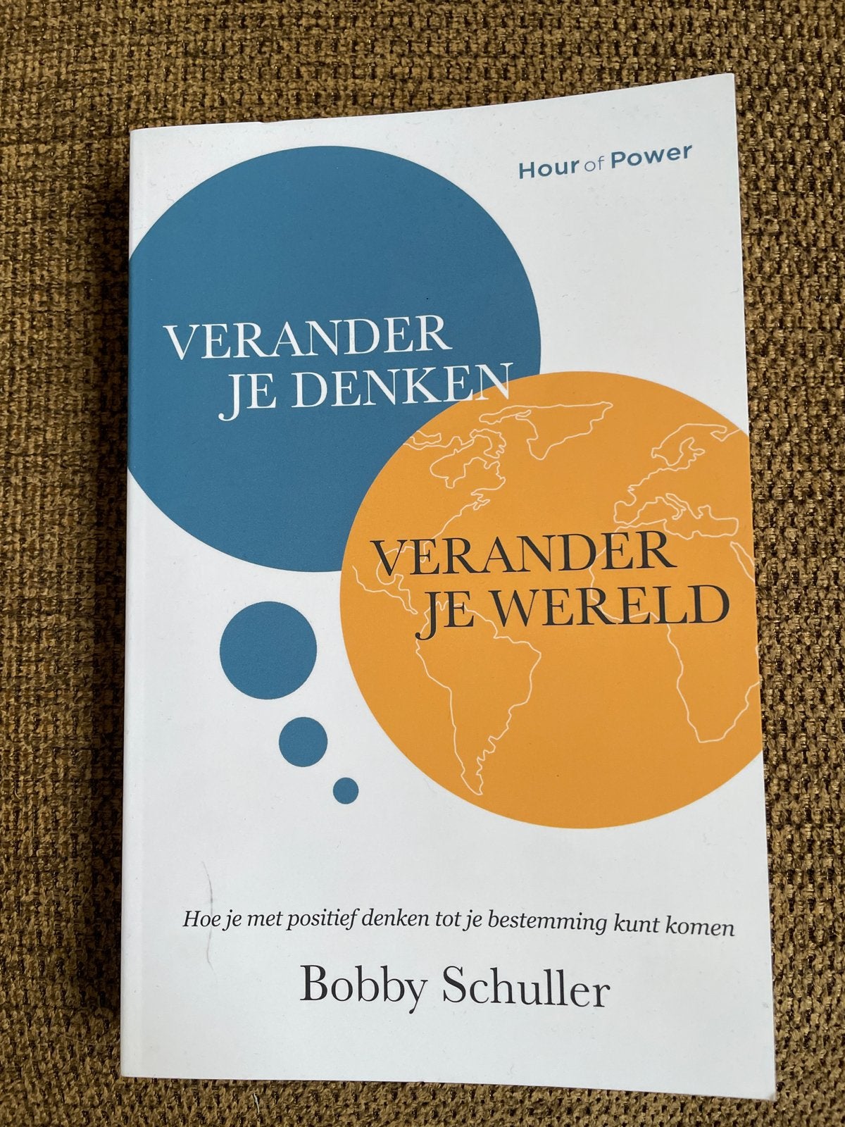 Bobby Schuller - Verander je denken, verander je wereld, Boeken, Ophalen of Verzenden, Zo goed als nieuw, Bobby Schuller