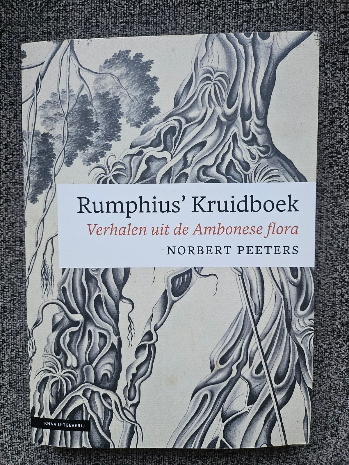 Rumphius' Kruidboek - Verhalen uit de Ambonse flora, Ophalen of Verzenden, Zo goed als nieuw, Bloemen, Planten en Bomen