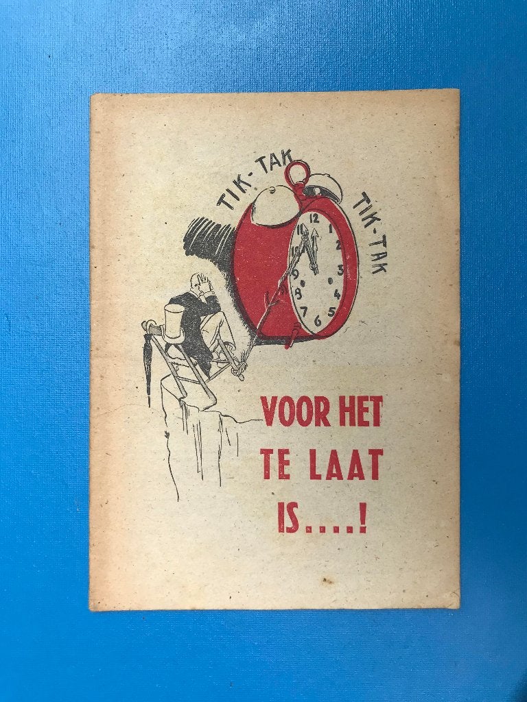 Max Blokzijl - Voor het te laat is ....! [1942], Ophalen of Verzenden, Blokzijl, Algemeen, Tweede Wereldoorlog