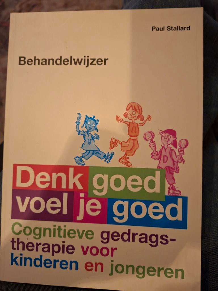 P. Stallard - Behandelwijzer Denk goed voel je goed, Ophalen of Verzenden, P. Stallard, Ontwikkelingspsychologie, Zo goed als nieuw