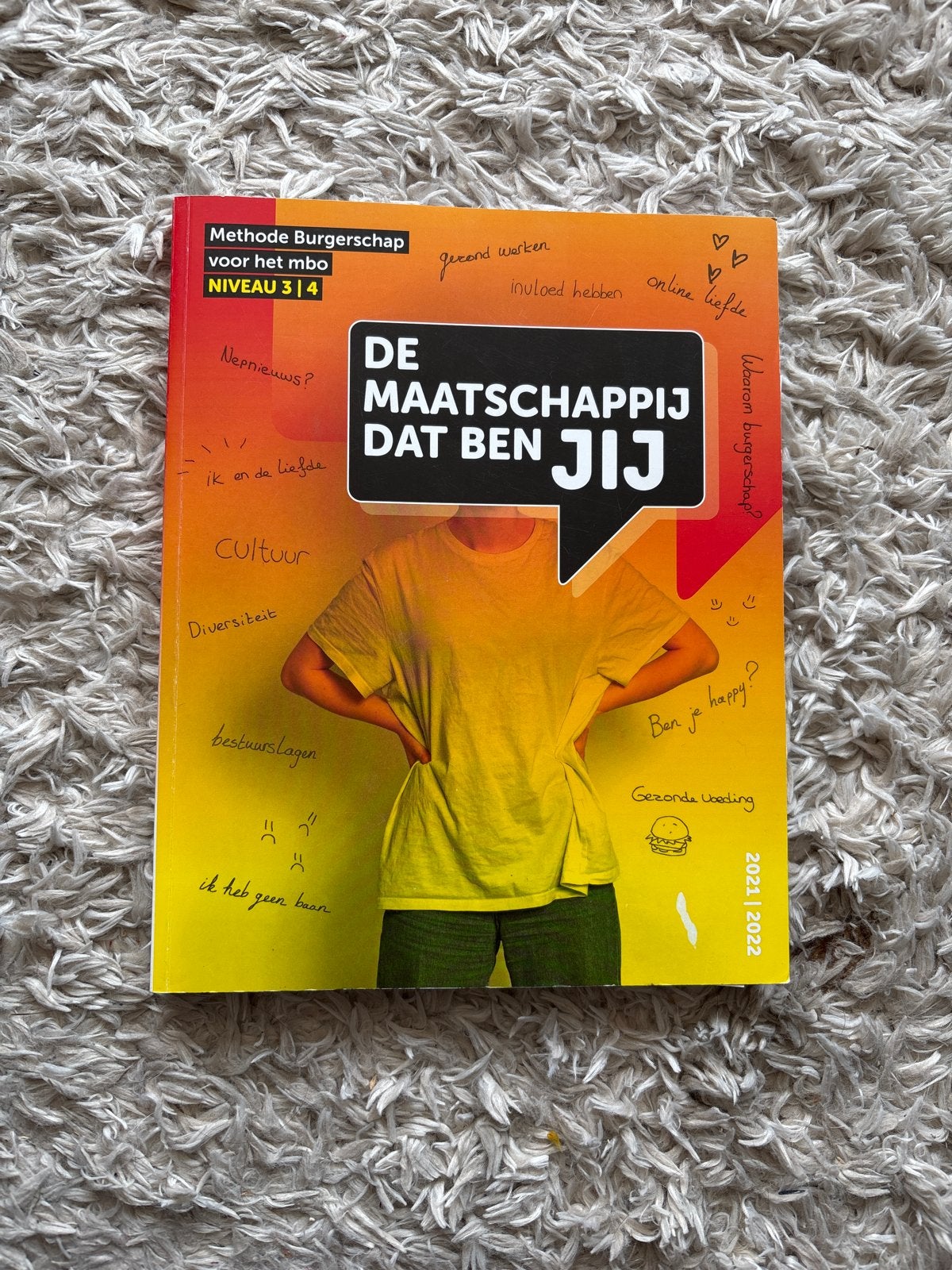 De Maatschappij Dat Ben Jij - Methode Burgerschap MBO, Boeken, Ophalen of Verzenden, Gamma, Zo goed als nieuw, MBO