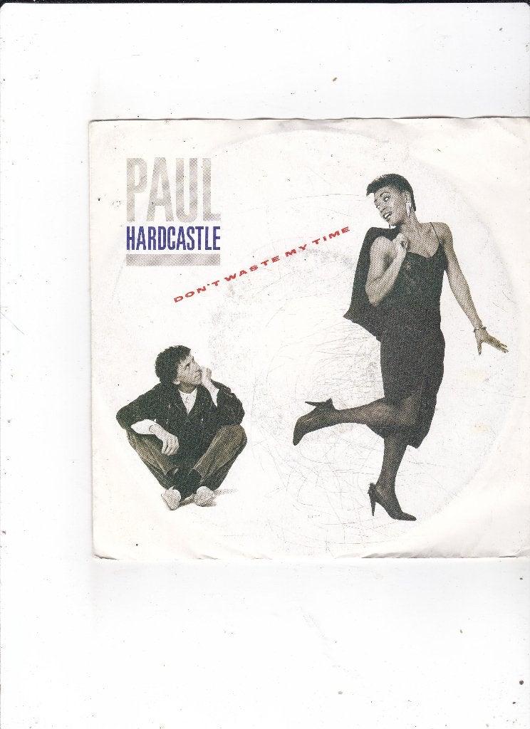 7"Single Paul Hardcastle - Don't waste my time, Ophalen of Verzenden, Gebruikt, 7 inch, Pop