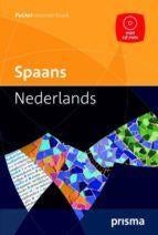 Spaans Nederlands en Nederlands Spaans Prisma, Boeken, Taal | Spaans, Ophalen of Verzenden, Nieuw, Non-fictie