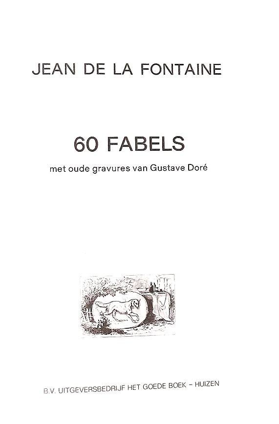 ZESTIG FABELS door JEAN DE LA FONTAINE - GUSTAVE DORÉ, Ophalen of Verzenden, Gelezen, Jean de la Fontaine