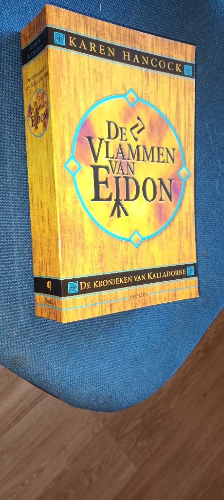 De vlammen van Eidon (De kronieken van Kalladorne), Ophalen of Verzenden, Gelezen, Hancock, Karen