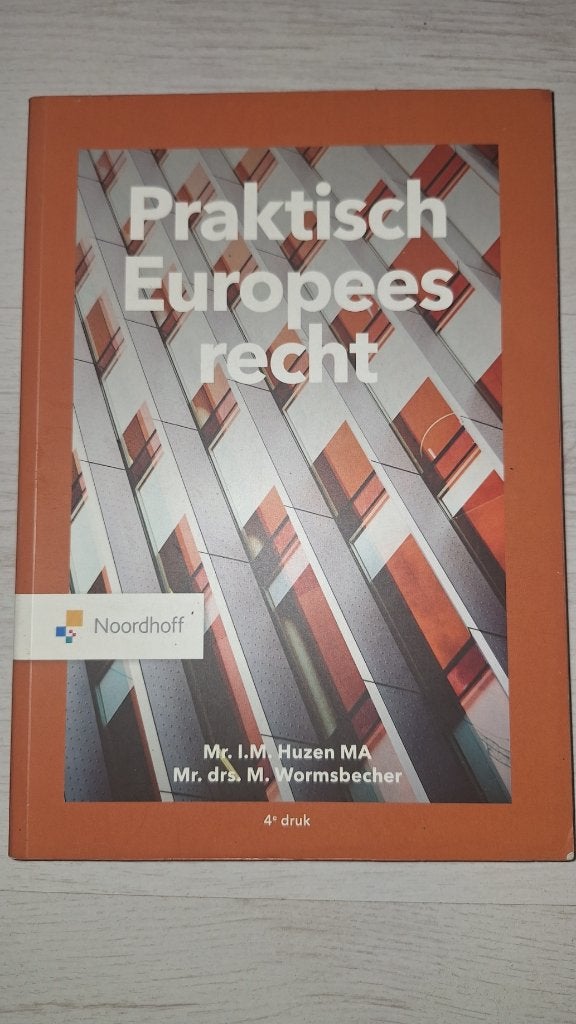 Praktisch Europees recht - 4e druk, Zo goed als nieuw, Gamma, HBO, Mr. I.M. Huzen MA, Mr. drs. M. Wormsbecher