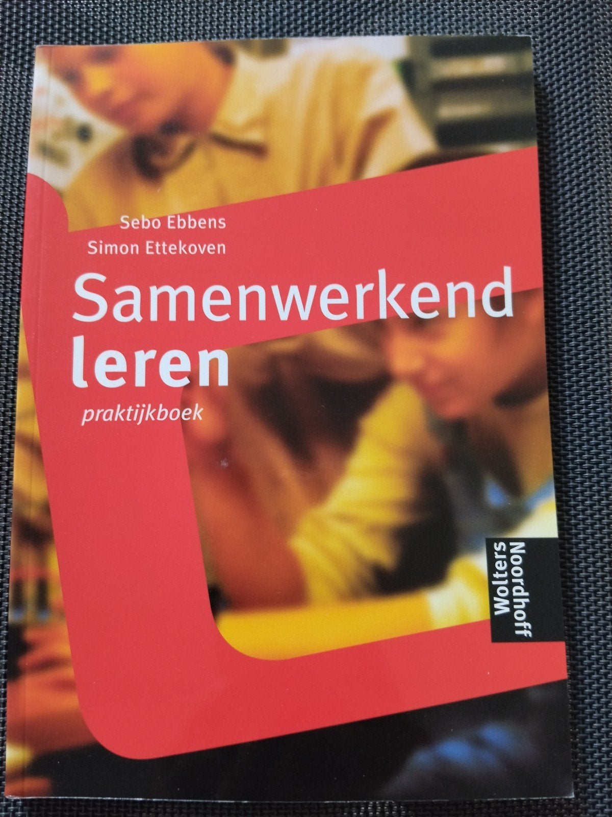 Samenwerkend Leren Praktijkboek - Sebo Ebbens & Simon, Boeken, Gelezen, Ophalen of Verzenden, Overige niveaus, Sebo Ebbens, Simon Ettekoven
