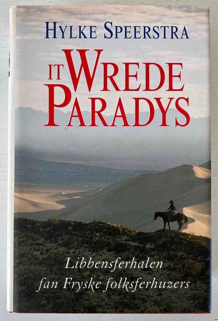 It Wrede Paradys - Hylke speerstra, Boeken, Romans, Zo goed als nieuw, Ophalen of Verzenden
