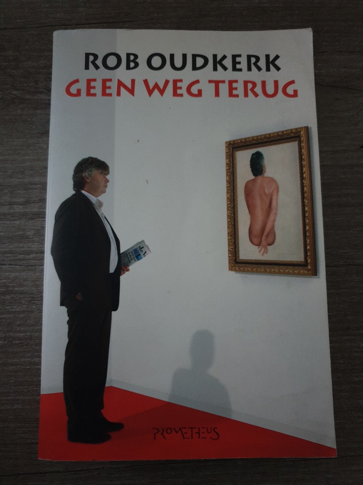 Rob Oudkerk - Geen Weg Terug, Ophalen of Verzenden, Gelezen, Rob Oudkerk