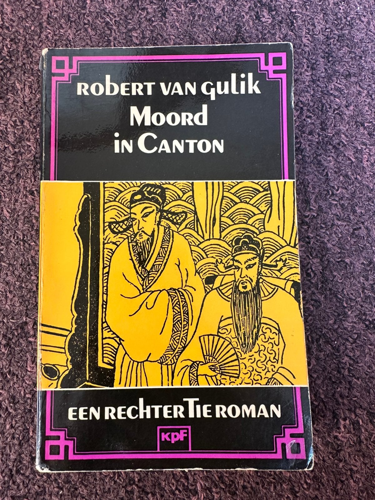 Boek: Robert van Gulik - Moord in Canton, Boeken, Ophalen of Verzenden, Gelezen, Nederland