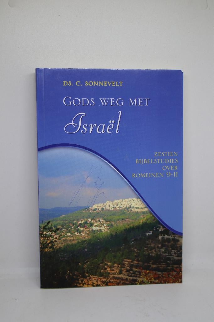 Gods weg met Israël - C. Sonnevelt, Ophalen of Verzenden, Gelezen