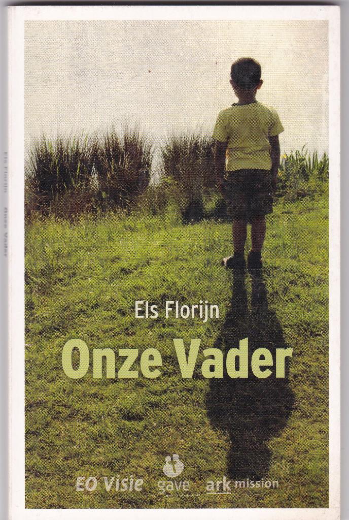 Florijn, Els – Onze Vader (novelle), Ophalen of Verzenden, Zo goed als nieuw, Florijn, Els, Nederland