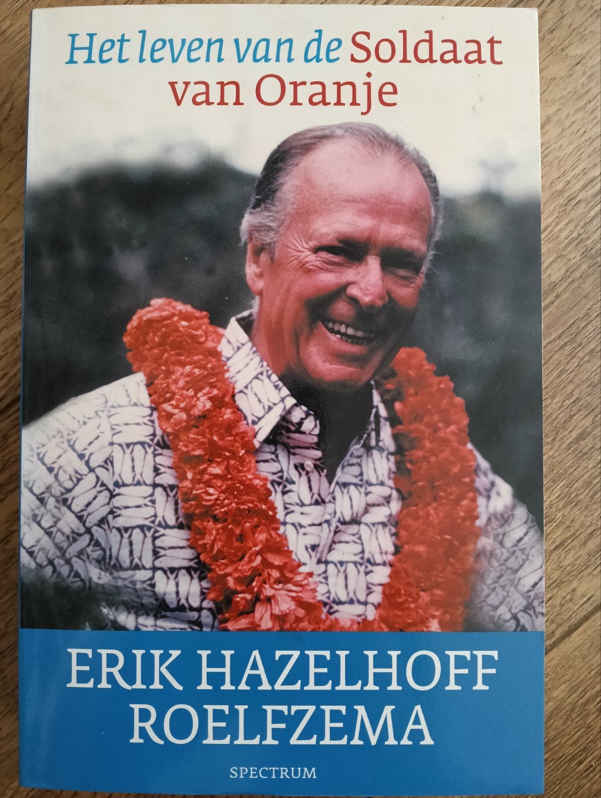 Het leven van de Soldaat van Oranje - Erik Roelfze, Ophalen of Verzenden, Zo goed als nieuw, Erik Hazelhoff Roelfzema, Overige