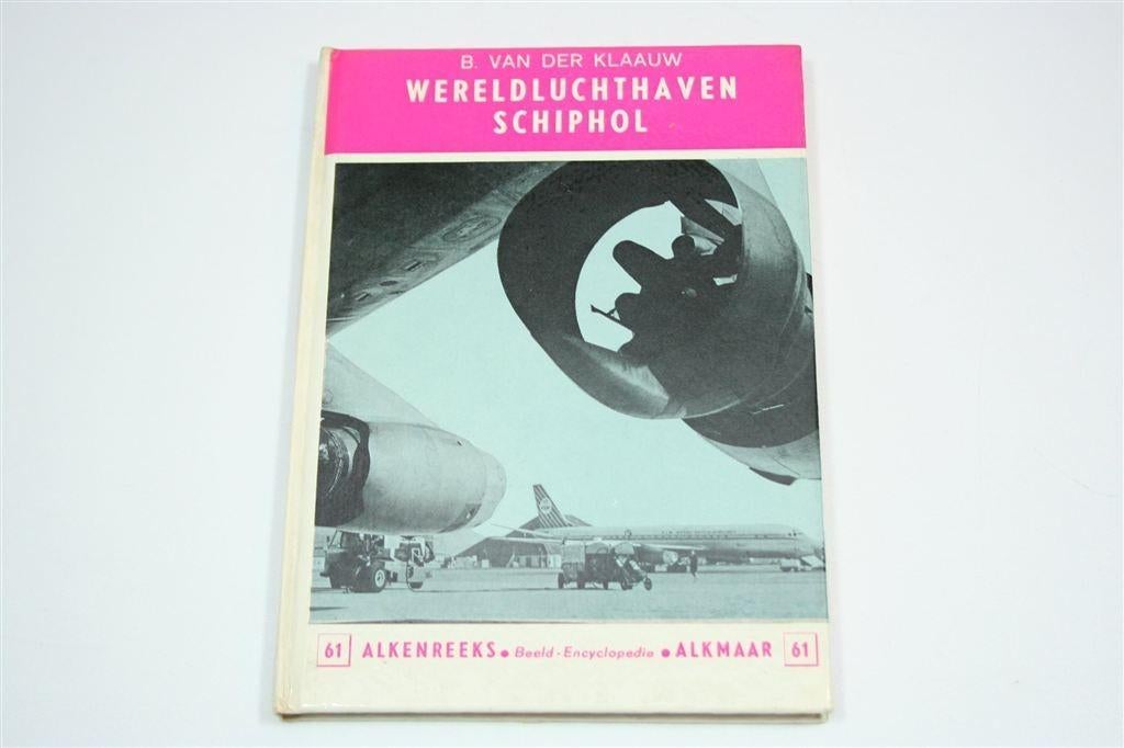 Wereldluchthaven Schiphol — Alkenreeks no. 61 [1962], Verzamelen, Schaalmodel, -, Ophalen of Verzenden, -