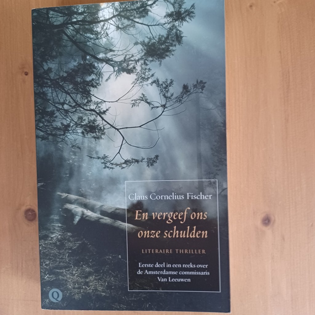 En vergeef ons onze schulden - literaire thriller, Gelezen, Europa overig, Claus Cornelius Fischer, Ophalen of Verzenden