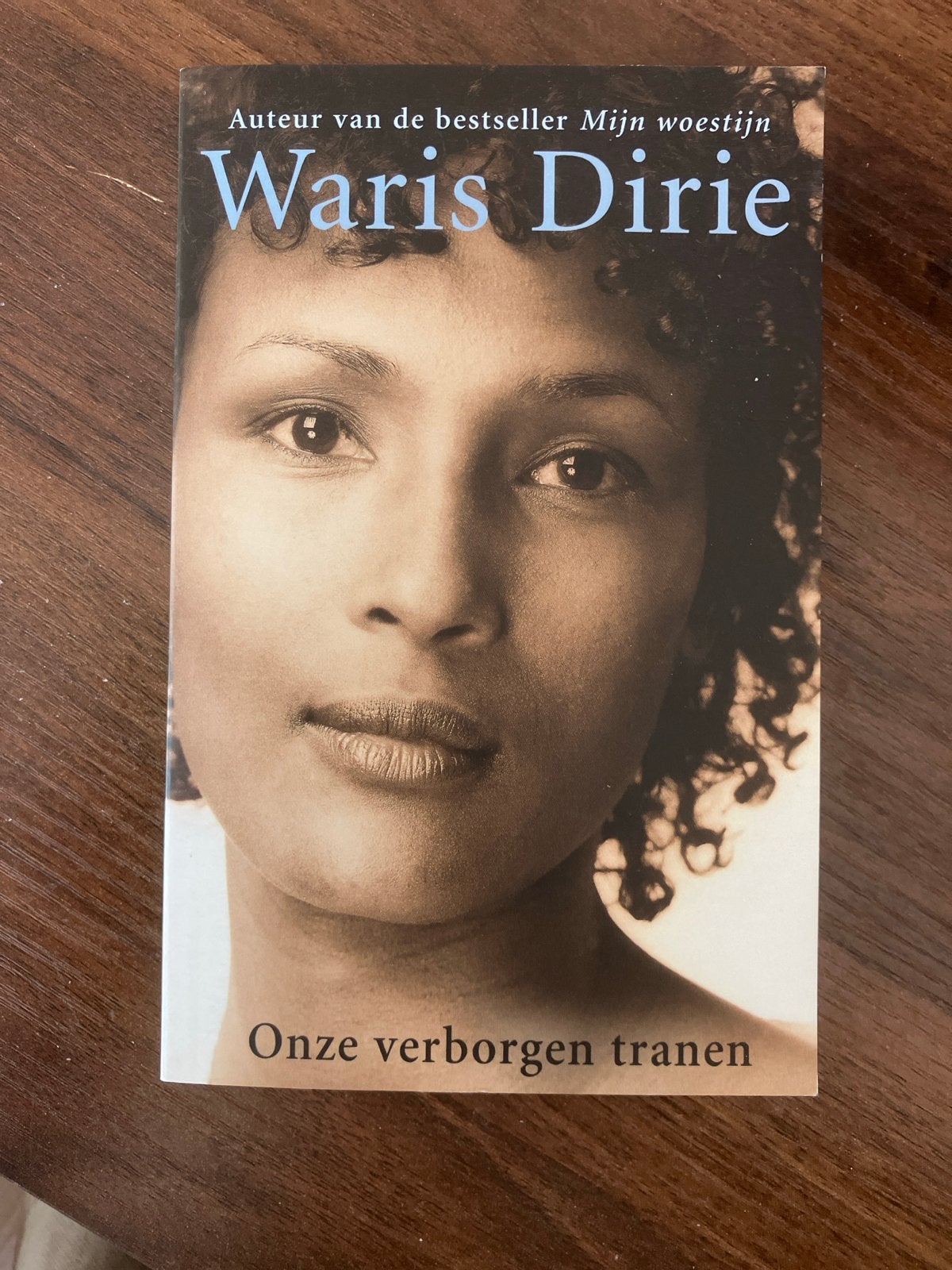 Waris Dirie - Onze verborgen tranen, Ophalen of Verzenden, Gelezen, Nederland