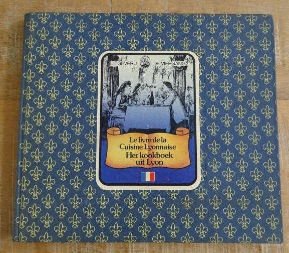 Le livre de la Cuisine Lyonnaise 1979 Het kookboek uit Lyon, Ginette Hell-Girod, Verzenden, Tapas, Hapjes en Dim Sum, Zo goed als nieuw