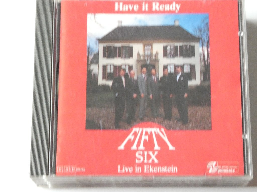 Fifty Six – Have It Ready (Live In Ekenstein), Verzenden
