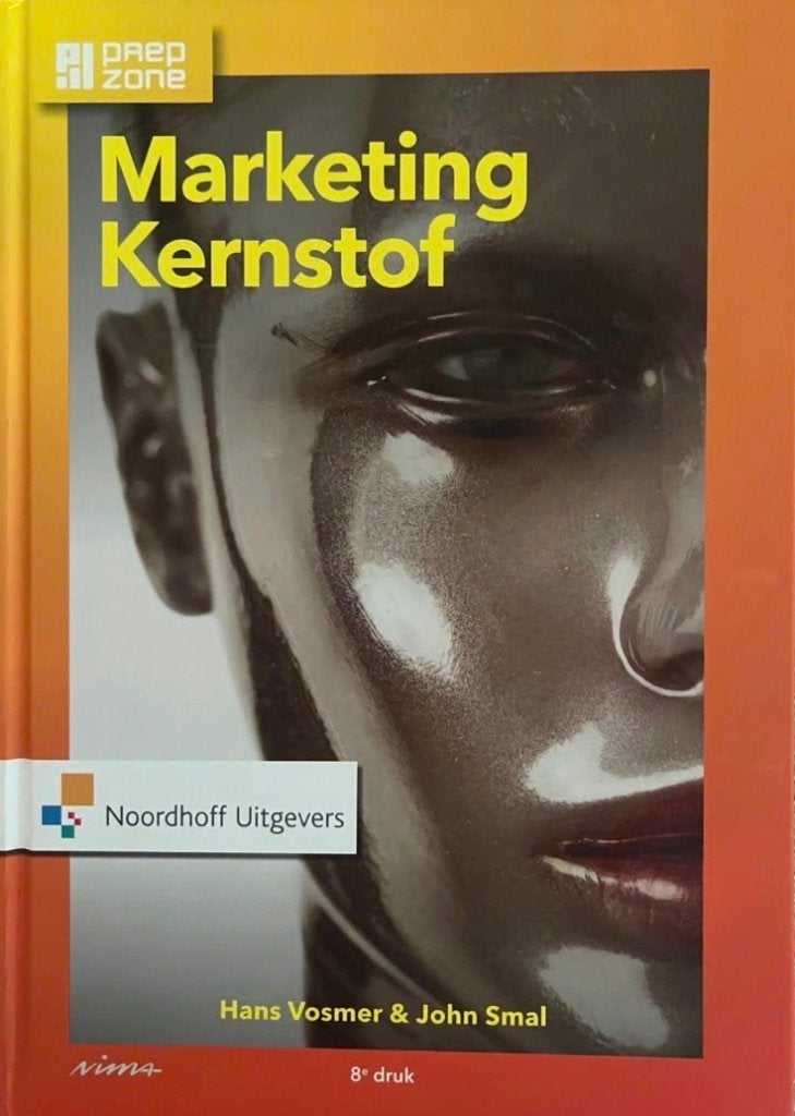 Marketing Kernstof 8e druk  Hans Vosmer& John Smal, Boeken, Gelezen, Ophalen of Verzenden, Economie en Marketing, Noordhoff Uitgevers