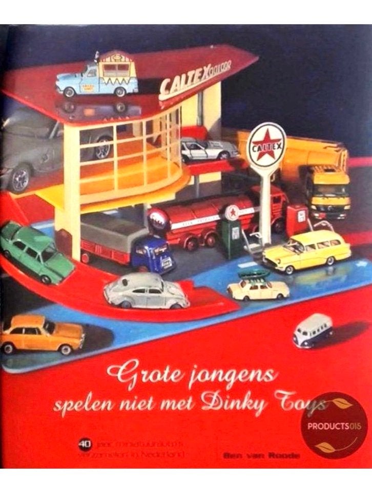 Boek: Grote jongens spelen niet met Dinky Toys, Ophalen of Verzenden, Gelezen, Algemeen