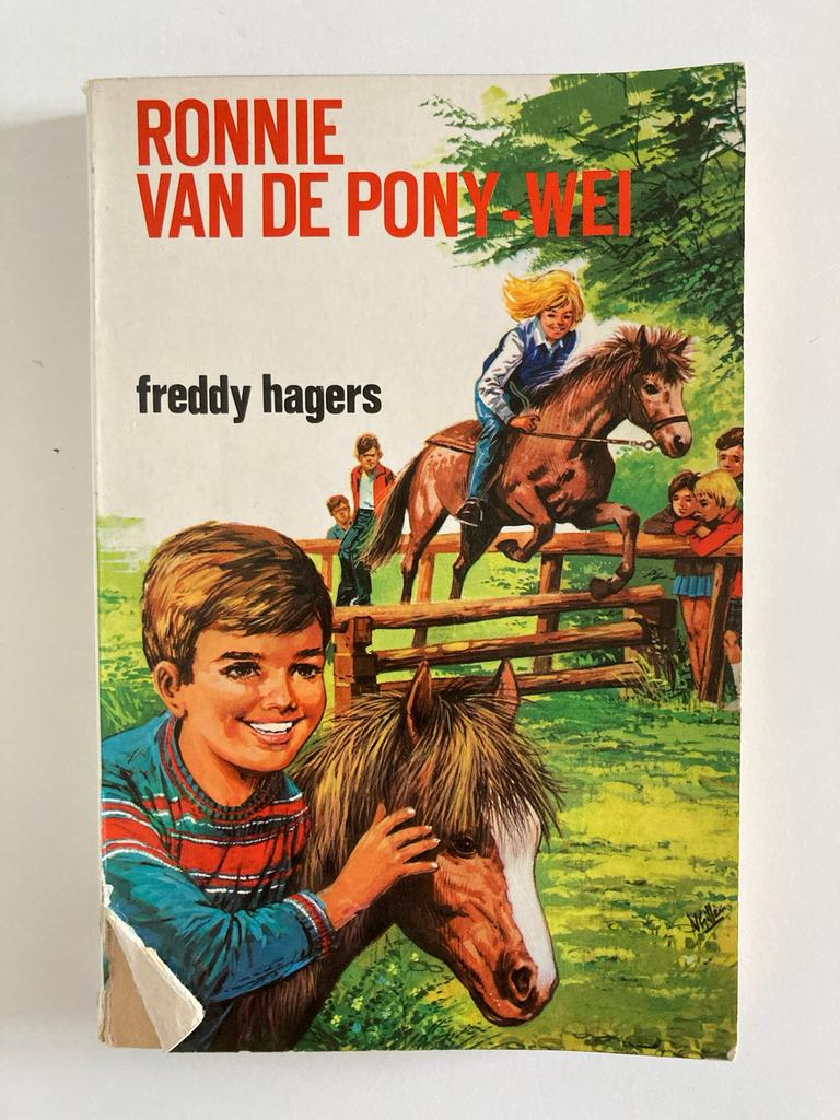 Ronnie van de Pony-Wei - Freddy Hagers (Kinderboek), Ophalen of Verzenden, Gelezen, Fictie algemeen
