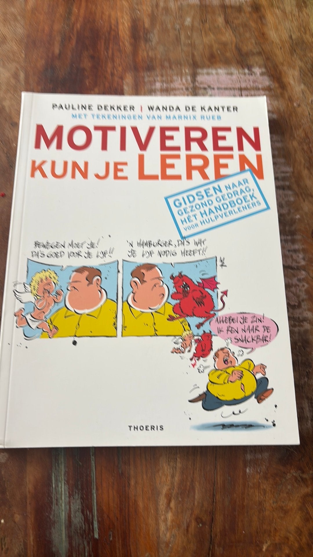 Pauline Dekker - Motiveren kun je leren, Boeken, Ophalen of Verzenden, Nieuw, Pauline Dekker; Wanda de Kanter