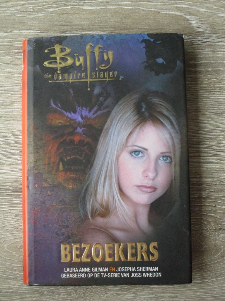 Buffy the vampire slayer - Bezoekers - Laura Anne Gilman e, Ophalen of Verzenden, Gelezen, Fictie algemeen