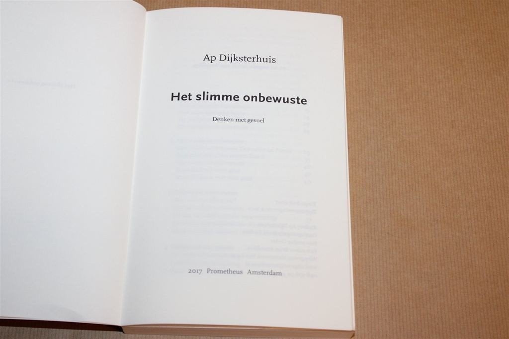 Het Slimme Onbewuste — Ap Dijksterhuis, Denken met Gevoel, Ophalen of Verzenden, Gelezen