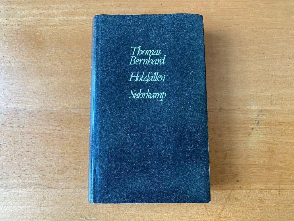 Thomas Bernhard - Holzfällen (1ste druk 1984), Ophalen of Verzenden, Zo goed als nieuw