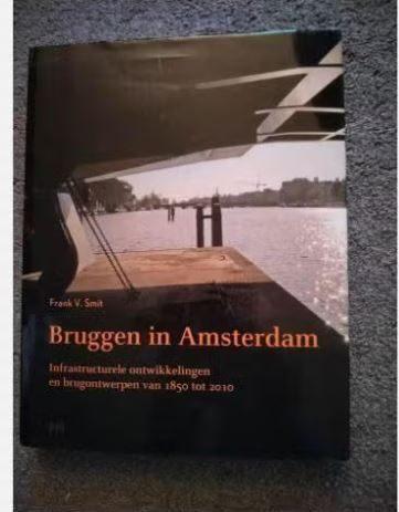 Bruggen in Amsterdam - Frank V. Smit, Boeken, Ophalen of Verzenden, Zo goed als nieuw, Frank V. Smit