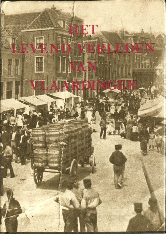 Het levend verleden van Vlaardingen - Gerard Lutke Meijer., Ophalen of Verzenden, Gelezen