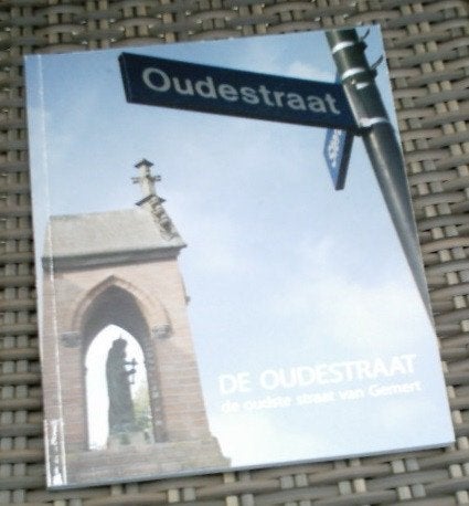 De oudste straat van Gemert., Ophalen of Verzenden, Zo goed als nieuw