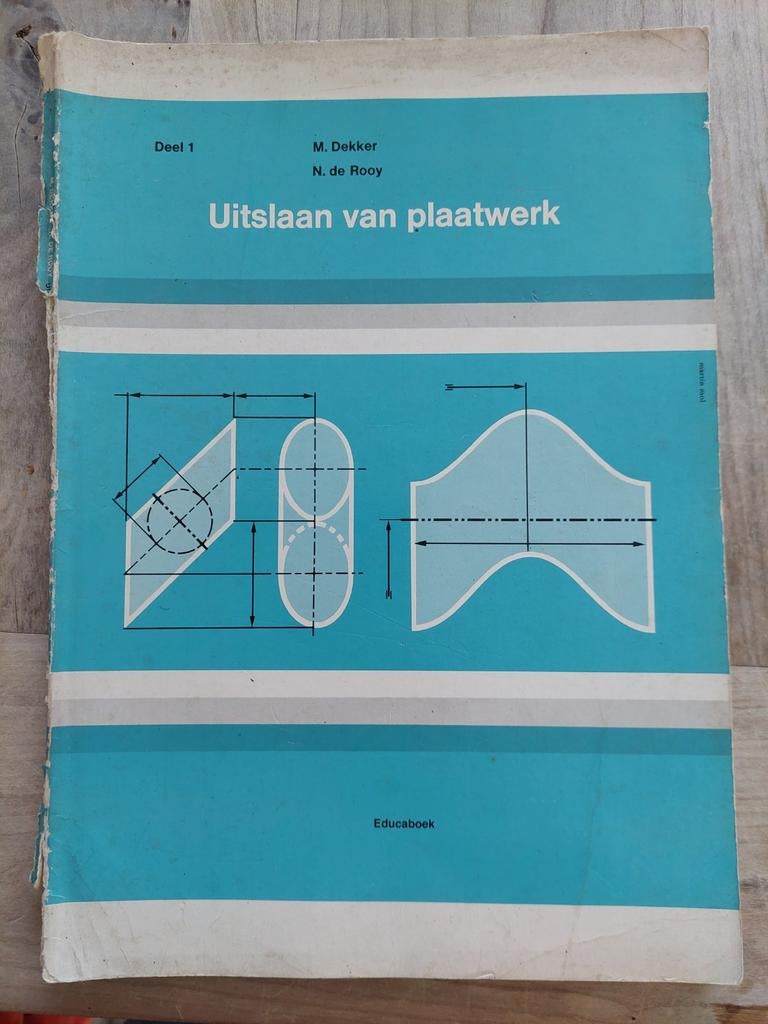 Uitslaan van plaatwerk - Deel 1 (M. Dekker, N. de Rooy), Boeken, Ophalen of Verzenden, Gelezen, Metaaltechniek, M. Dekker, N. de Rooy