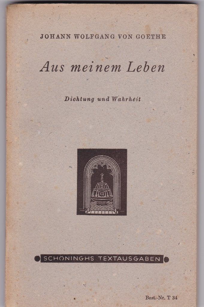 Goethe, Joh.W. v - Aus meinem Lg und Wahrheiteben (Dichtun, Ophalen of Verzenden, Gelezen, Goethe, Joh.W. v