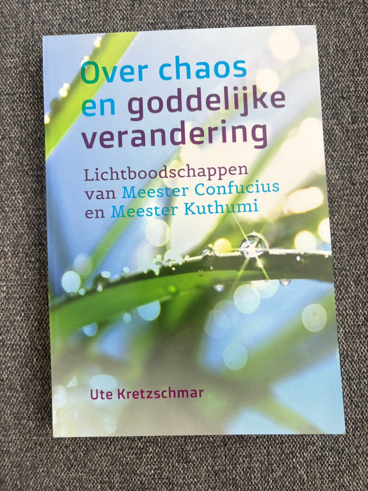 Over chaos en goddelijke verandering, Boeken, Ophalen of Verzenden, Zo goed als nieuw, Spiritualiteit algemeen
