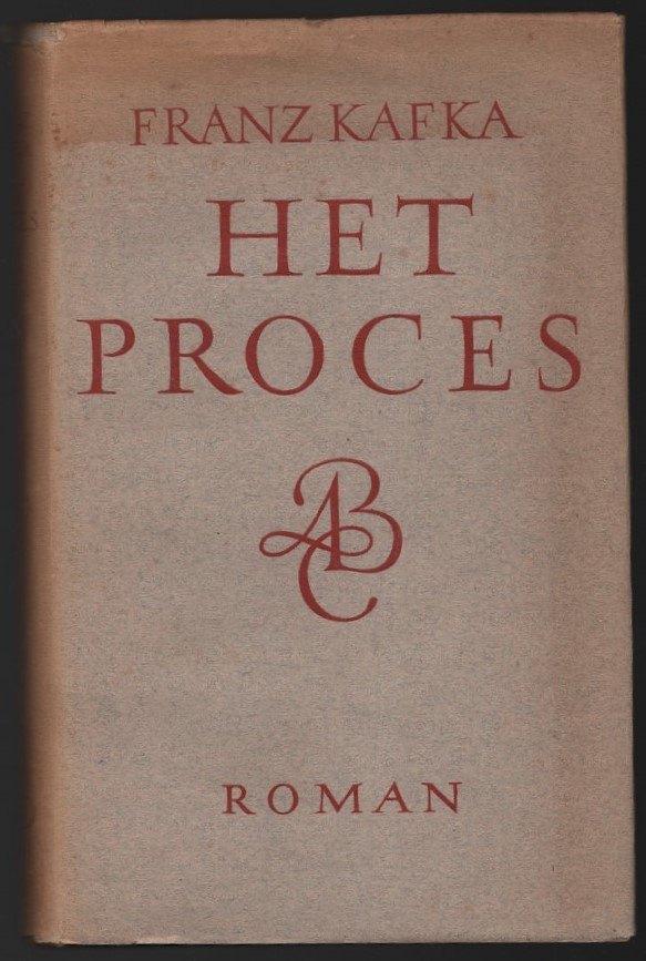 Franz Kafka ~ Het Proces ~ Amsterdam ~ 1947 ~ 1e Ned. Uitg., Verzenden, Gelezen, Europa overig