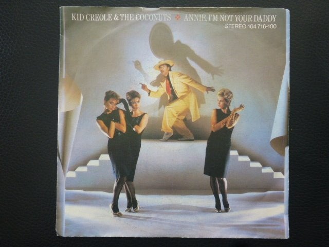 Kid Creole & The Coconuts. Annie, I 'm not your daddy./ You, Ophalen of Verzenden, Gebruikt, 7 inch, Pop
