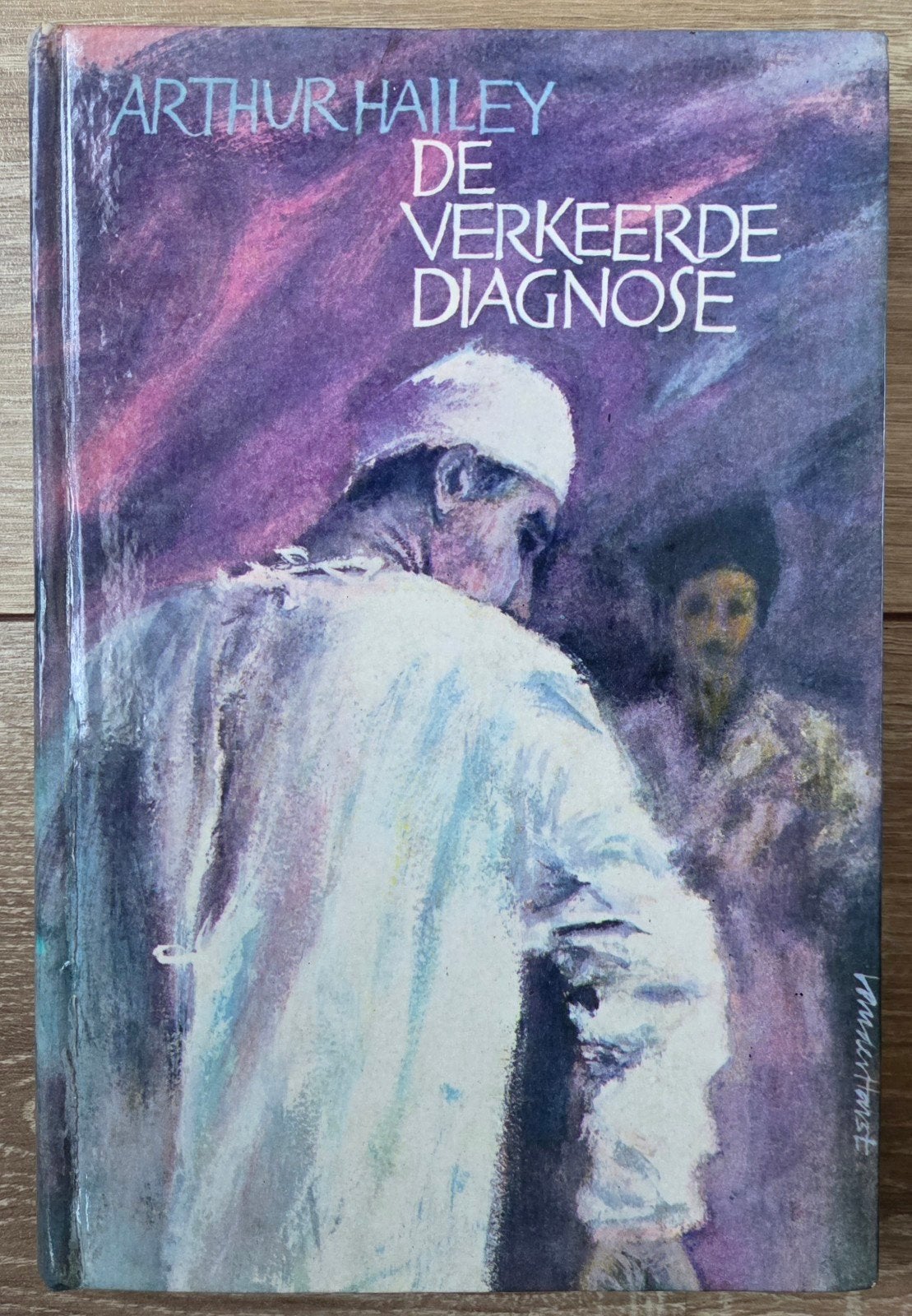 Arthur Hailey - De verkeerde diagnose, Ophalen of Verzenden, Zo goed als nieuw, Arthur Hailey