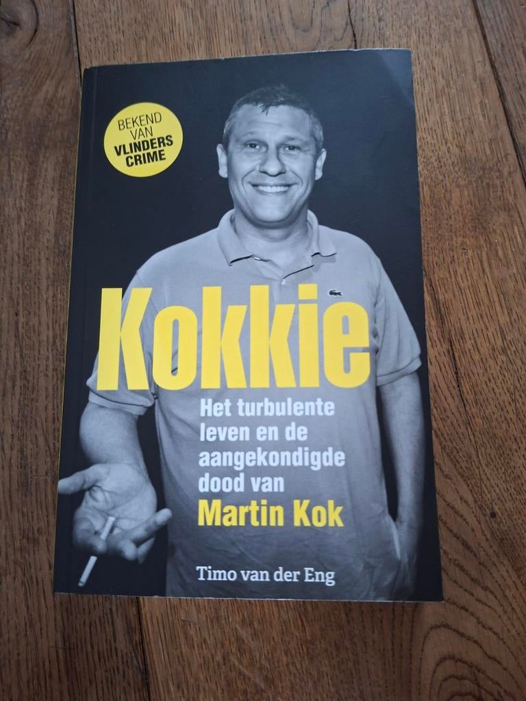 Kokkie: Het turbulente leven van Martin Kok, Boeken, Tv-bewerking, Ophalen of Verzenden, Zo goed als nieuw, Timo van der Eng